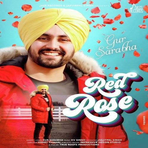 download Red Rose Gur Sarabha mp3 song ringtone, Red Rose Gur Sarabha full album download