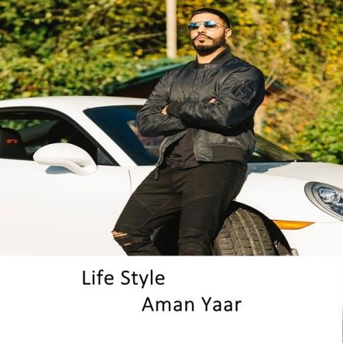 download Life Style Aman Yaar mp3 song ringtone, Life Style Aman Yaar full album download