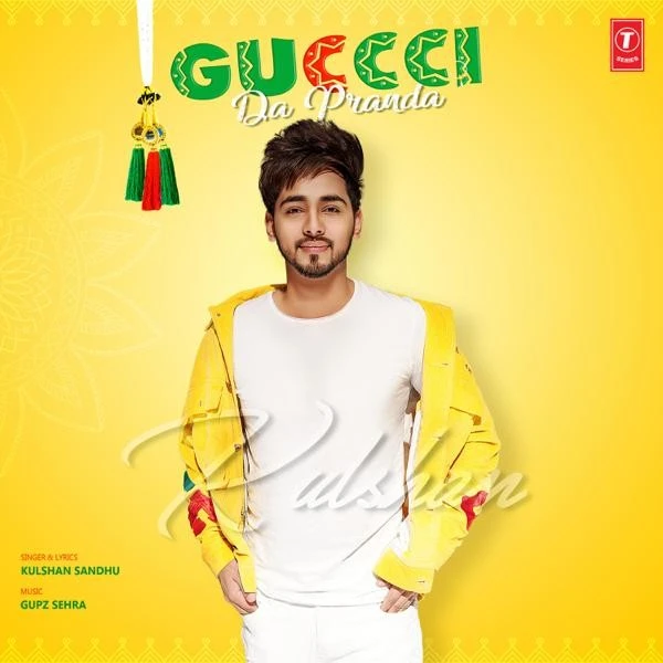 download Guccci Da Pranda Kulshan Sandhu mp3 song ringtone, Guccci Da Pranda Kulshan Sandhu full album download