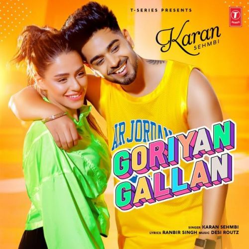 download Goriyan Gallan Karan Sehmbi mp3 song ringtone, Goriyan Gallan Karan Sehmbi full album download