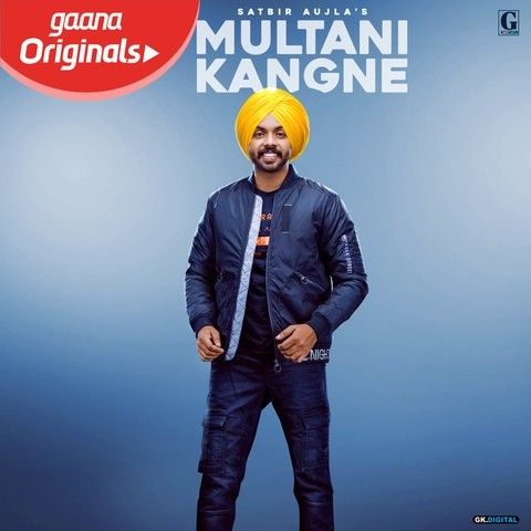 download Multani Kangne Satbir Aujla mp3 song ringtone, Multani Kangne Satbir Aujla full album download