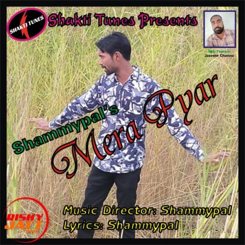 download Mera pyar Shammypal mp3 song ringtone, Mera pyar Shammypal full album download