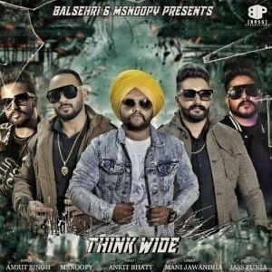 download Think Wide Amrit Singh mp3 song ringtone, Think Wide Amrit Singh full album download