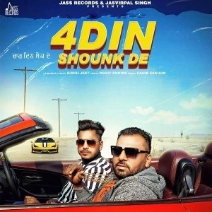 download 4 Din Shounk De Sidhu Jeet mp3 song ringtone, 4 Din Shounk De Sidhu Jeet full album download