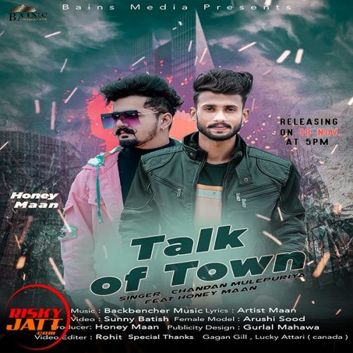 download Talk Of Town Chandan Mulepuriya, Honey Maan mp3 song ringtone, Talk Of Town Chandan Mulepuriya, Honey Maan full album download