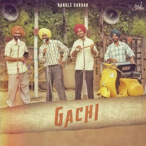 download Gachi Rangle Sardar mp3 song ringtone, Gachi Rangle Sardar full album download
