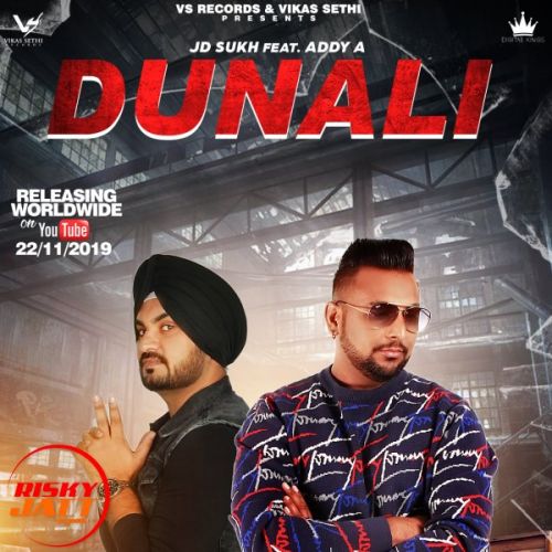 download Dunali Jd Sukh, Addy A mp3 song ringtone, Dunali Jd Sukh, Addy A full album download