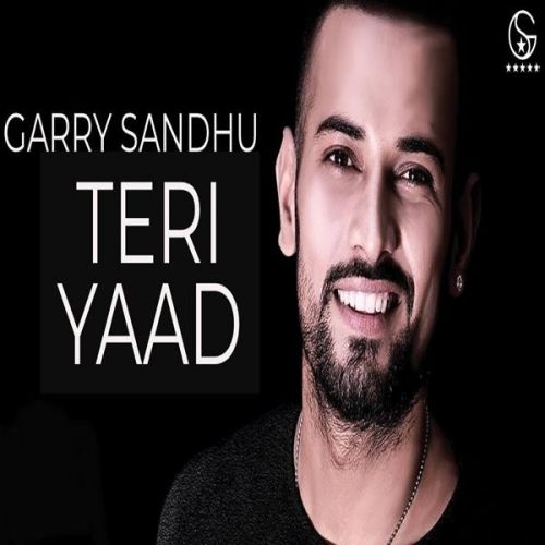 download Teri Yaad Garry Sandhu mp3 song ringtone, Teri Yaad Garry Sandhu full album download