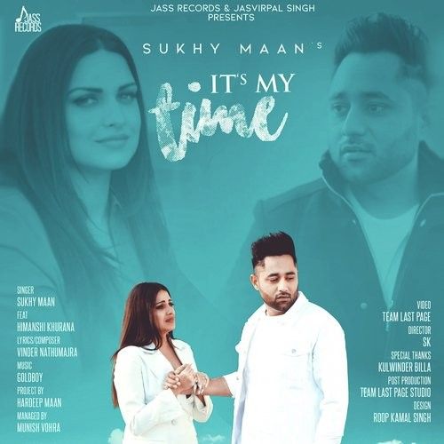 download Its My Time Sukhy Maan mp3 song ringtone, Its My Time Sukhy Maan full album download