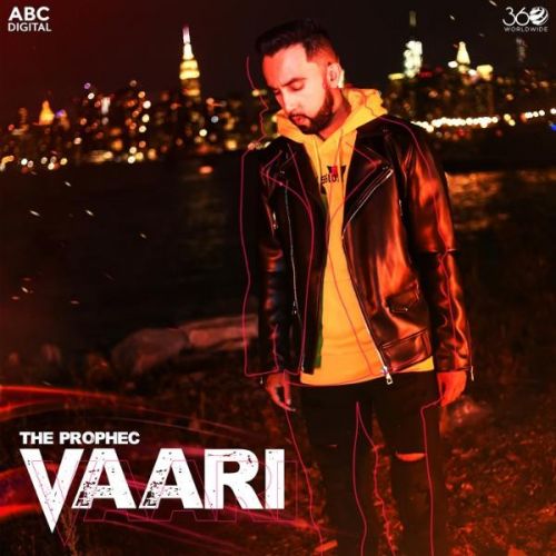 download Vaari The PropheC mp3 song ringtone, Vaari The PropheC full album download
