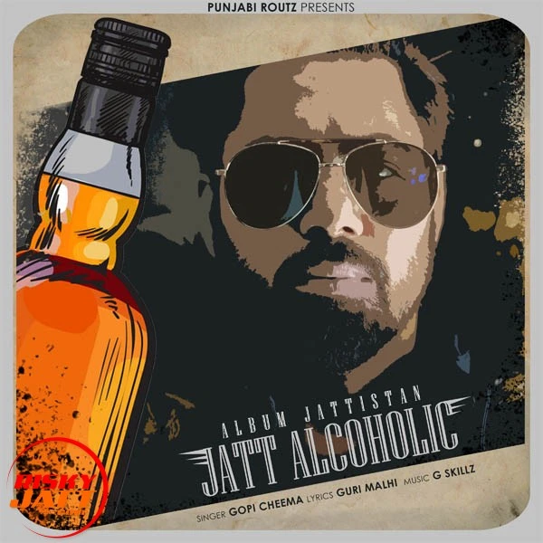 download Jatt Alcoholic Gopi  Cheema mp3 song ringtone, Jatt Alcoholic Gopi  Cheema full album download