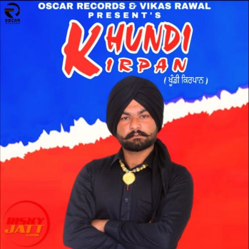 download Khundi Kirpan Sagi Avtar mp3 song ringtone, Khundi Kirpan Sagi Avtar full album download