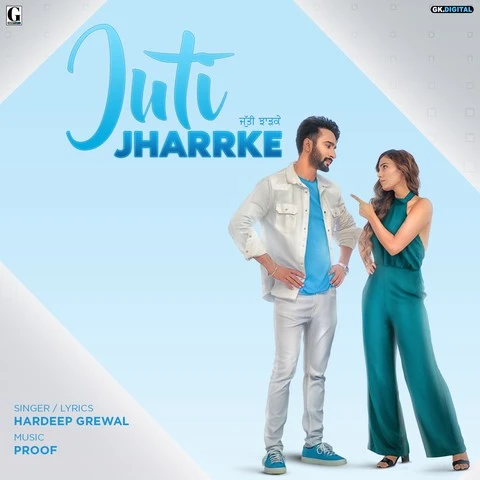 download Juti Jharrke Hardeep Grewal, Afsana Khan mp3 song ringtone, Juti Jharrke Hardeep Grewal, Afsana Khan full album download