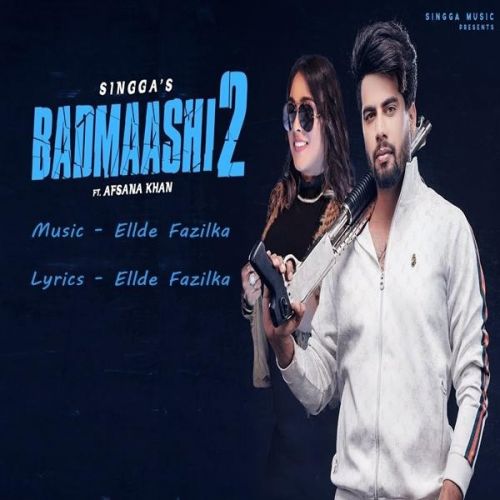 download Badmaashi 2 Singga, Afsana Khan mp3 song ringtone, Badmaashi 2 Singga, Afsana Khan full album download