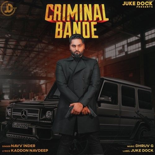 download Criminal Bande Navv Inder mp3 song ringtone, Criminal Bande Navv Inder full album download