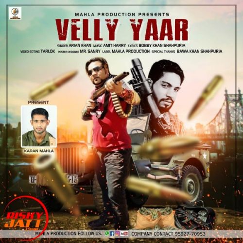download Velly Yaar Arian Khan mp3 song ringtone, Velly Yaar Arian Khan full album download