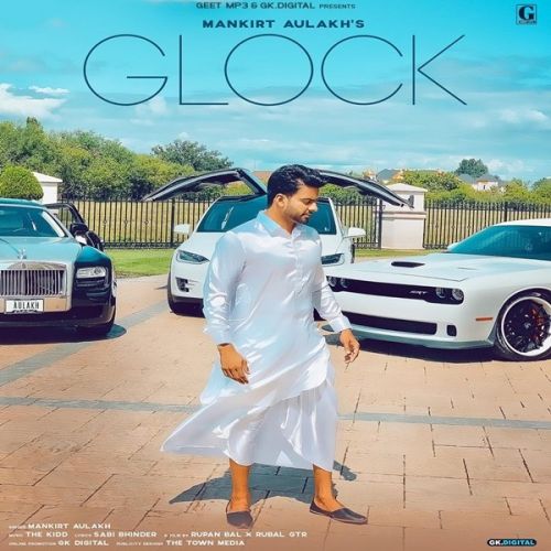 download Glock Mankirt Aulakh mp3 song ringtone, Glock Mankirt Aulakh full album download