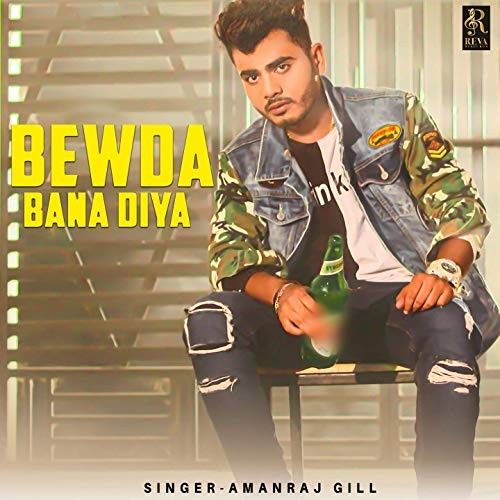 download Bewda Bana Diya Amanraj Gill mp3 song ringtone, Bewda Bana Diya Amanraj Gill full album download