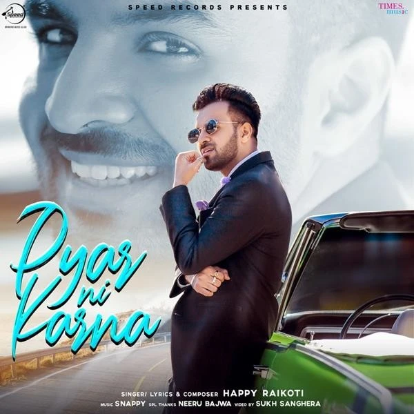 download Pyar Ni Karna Happy Raikoti mp3 song ringtone, Pyar Ni Karna Happy Raikoti full album download