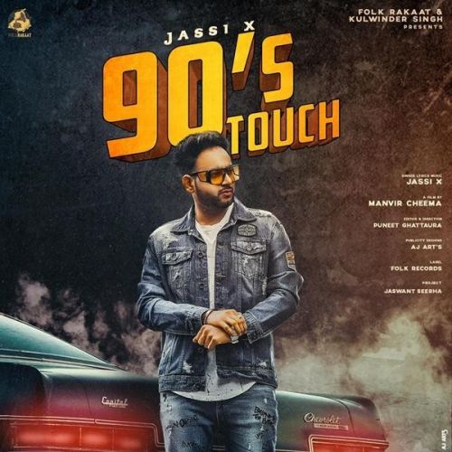 download 90s Touch Jassi X mp3 song ringtone, 90s Touch Jassi X full album download