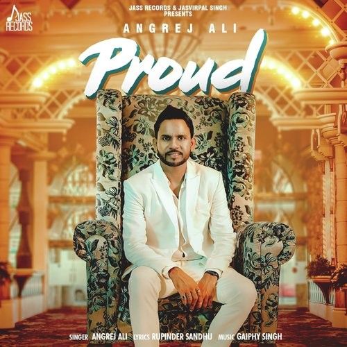 download Proud Angrej Ali mp3 song ringtone, Proud Angrej Ali full album download