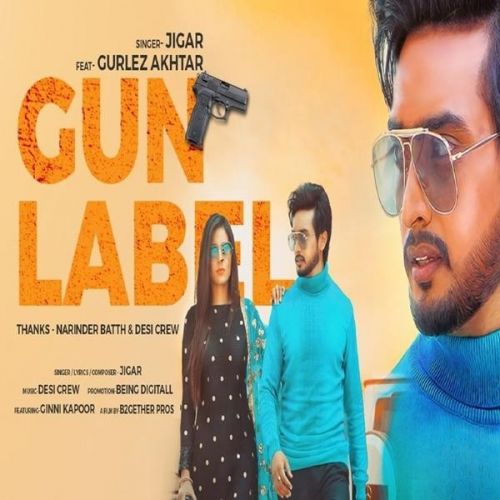 download Gun Label Jigar, Gurlez Akhtar mp3 song ringtone, Gun Label Jigar, Gurlez Akhtar full album download