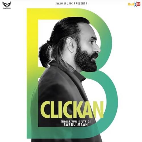 download Clickan Babbu Maan mp3 song ringtone, Clickan Babbu Maan full album download