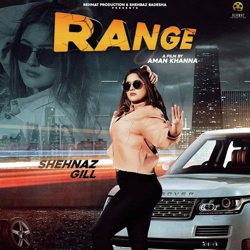 download Range Shehnaz Gill mp3 song ringtone, Range Shehnaz Gill full album download