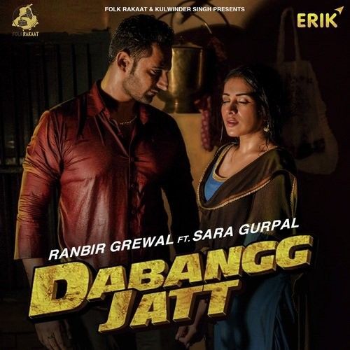 download Dabangg Jatt Ranbir Grewal mp3 song ringtone, Dabangg Jatt Ranbir Grewal full album download