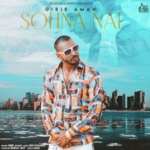 download Sohna Nahi Girik Aman mp3 song ringtone, Sohna Nahi Girik Aman full album download