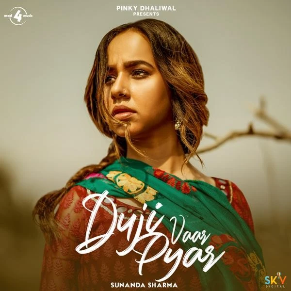 download Duji Vaar Pyar Sunanda Sharma mp3 song ringtone, Duji Vaar Pyar Sunanda Sharma full album download