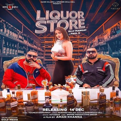 download Liquor Store Elly Mangat, Paul G mp3 song ringtone, Liquor Store Elly Mangat, Paul G full album download