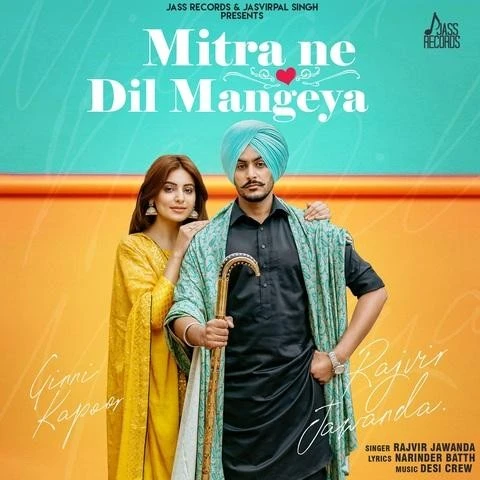 download Mitra Ne Dil Mangeya Rajvir Jawanda mp3 song ringtone, Mitra Ne Dil Mangeya Rajvir Jawanda full album download