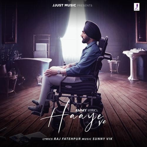 download Haaye Ve Ammy Virk mp3 song ringtone, Haaye Ve Ammy Virk full album download