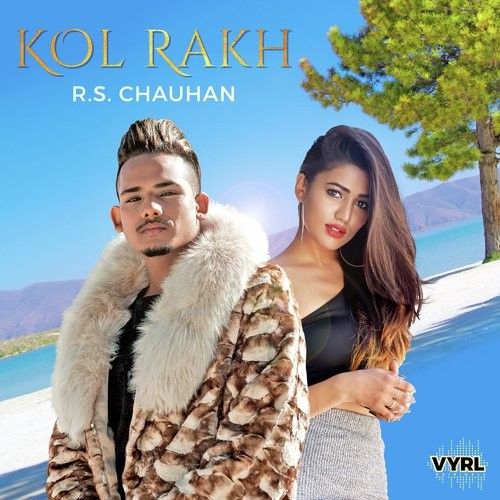 download Kol Rakh RS Chauhan mp3 song ringtone, Kol Rakh RS Chauhan full album download
