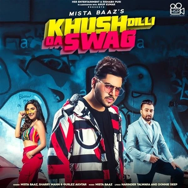 download Khush Dilli Da Swag Mista Baaz, Gurlez Akhtar, Sharry Mann mp3 song ringtone, Khush Dilli Da Swag Mista Baaz, Gurlez Akhtar, Sharry Mann full album download