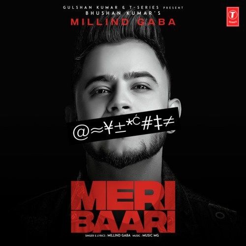 download Meri Baari Millind Gaba mp3 song ringtone, Meri Baari Millind Gaba full album download