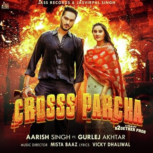 download Crosss Parcha Aarish Singh, Gurlej Akhtar mp3 song ringtone, Crosss Parcha Aarish Singh, Gurlej Akhtar full album download