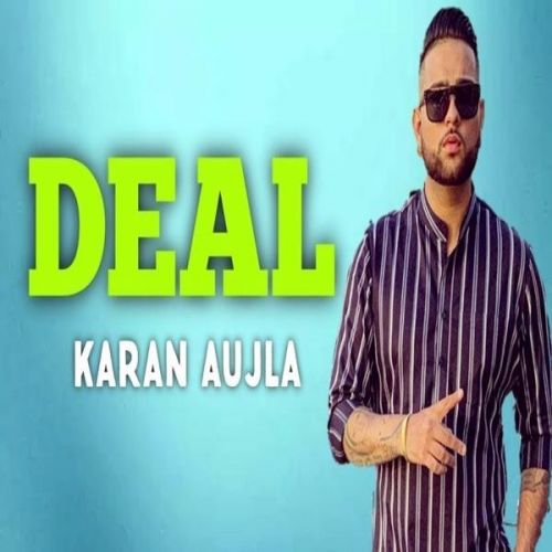 download Deal Karan Aujla mp3 song ringtone, Deal Karan Aujla full album download