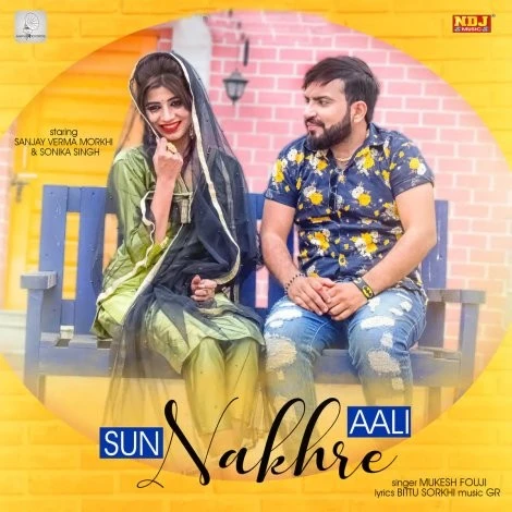download Sun Nakhre Aali Mukesh Fouji mp3 song ringtone, Sun Nakhre Aali Mukesh Fouji full album download