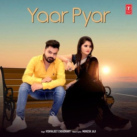download Yaar Pyar Vishvajeet Choudhary mp3 song ringtone, Yaar Pyar Vishvajeet Choudhary full album download
