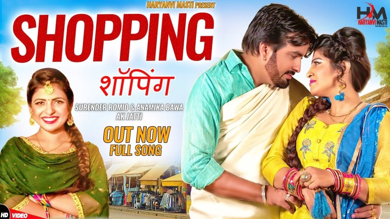 download Shopping Ft. Anamika Bawa (Anney Bee) Surender Romio, Annu Kadyan (Ak Jatti) mp3 song ringtone, Shopping Surender Romio, Annu Kadyan (Ak Jatti) full album download