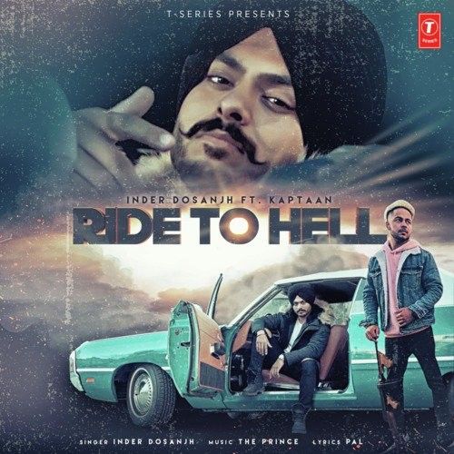 download Ride To Hell Inder Dosanjh, Kaptan Laadi mp3 song ringtone, Ride To Hell Inder Dosanjh, Kaptan Laadi full album download