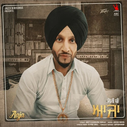 download Aaja Jazzy B mp3 song ringtone, Aaja Jazzy B full album download
