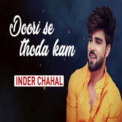 download Doori Se Thoda Kam Inder Chahal mp3 song ringtone, Doori Se Thoda Kam Inder Chahal full album download