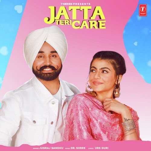 download Jatta Teri Care Jugraj Sandhu mp3 song ringtone, Jatta Teri Care Jugraj Sandhu full album download