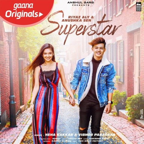 download Superstar Neha Kakkar, Vibhor Parashar mp3 song ringtone, Superstar Neha Kakkar, Vibhor Parashar full album download