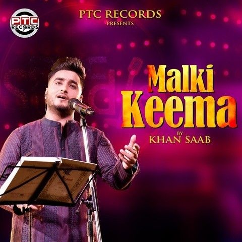 download Malki Keema Khan Saab mp3 song ringtone, Malki Keema Khan Saab full album download