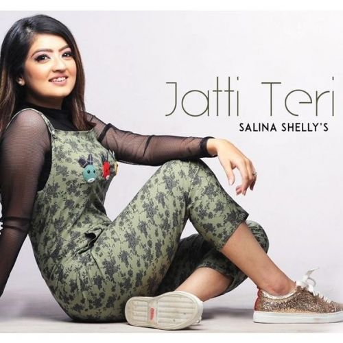 download Jatti Teri Ve Salina Shelly mp3 song ringtone, Jatti Teri Ve Salina Shelly full album download