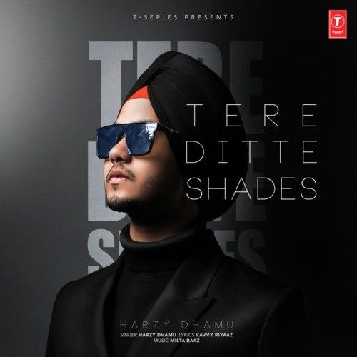 download Tere Ditte Shades Harzy Dhamu mp3 song ringtone, Tere Ditte Shades Harzy Dhamu full album download